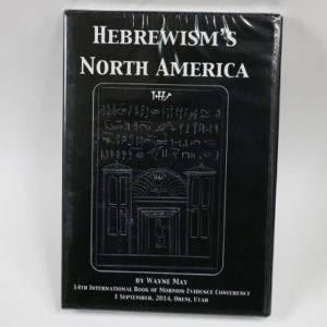 Hebrewism’s in North America by Wayne May (DVD)