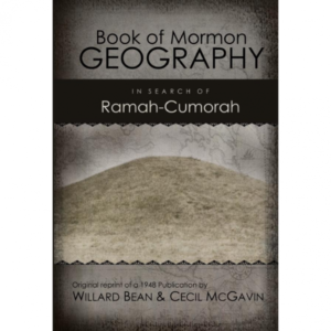In Search of Ramah-Cumorah by Willard Bean (Book)