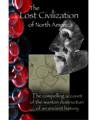 The Lost Civilizations of North America by Steven Smoot (DVD) 50% Off!