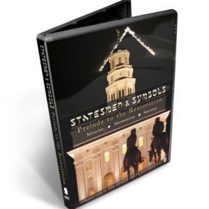 Statesmen & Symbols: Prelude to the Restoration by Joseph Smith Foundation (DVD)
