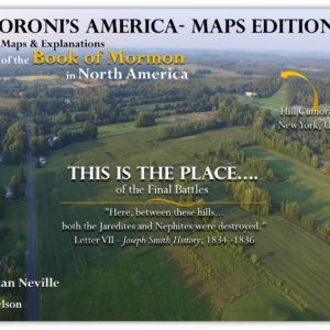 The Book of Mormon in North America -140 Maps by Rian Nelson (PDF File)