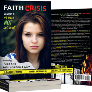 Faith Crisis Volume 1 NEW! May 2020 Stoddard's at their Best!