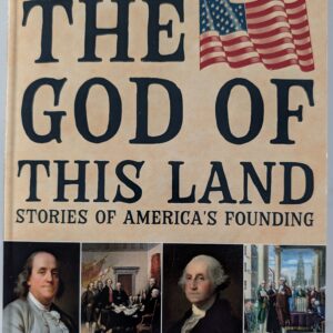 The God of This Land, Stories of Americas Founding - by Glenn Rawson