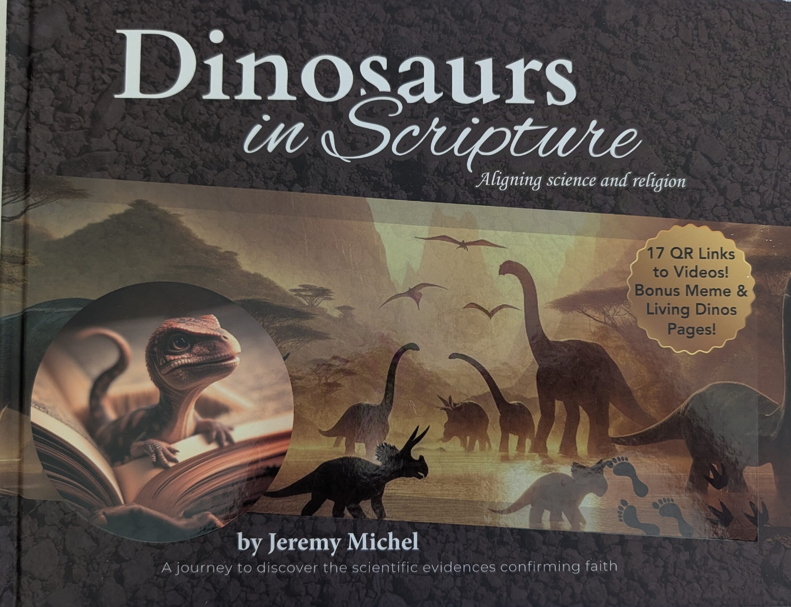 Dinosaurs in Scripture - Aligning science and religion -by Jeremy Michel